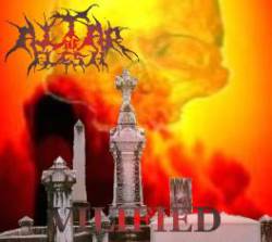 Altar Of Flesh : Vilified